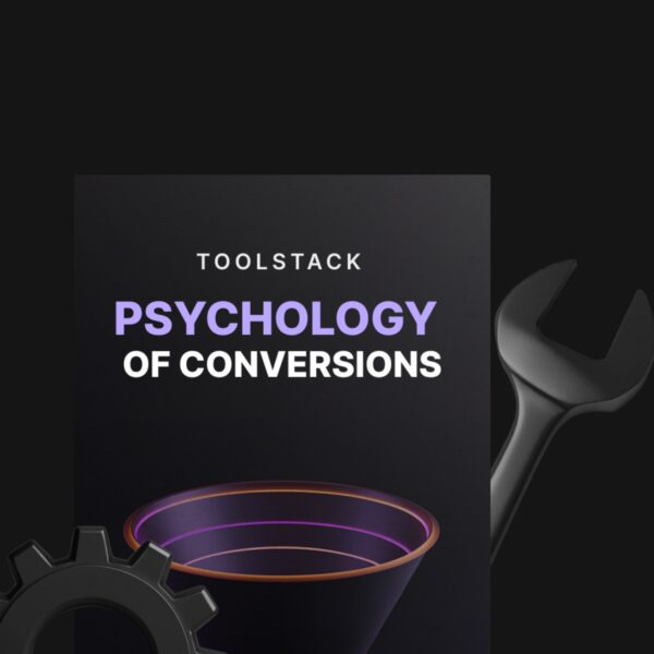 The Psychology of Conversions – Toolstack
