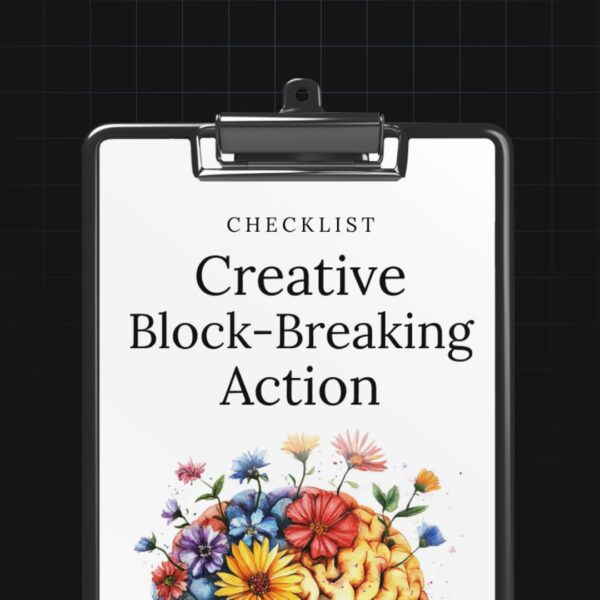 Creative Block-Breaking Action: A Mindful Toolkit for Unstoppable Flow