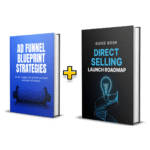 Ad Funnel + 🚀 Direct Selling Blueprint Combo: Master Customer Conversions & Business Launch in 90 Days